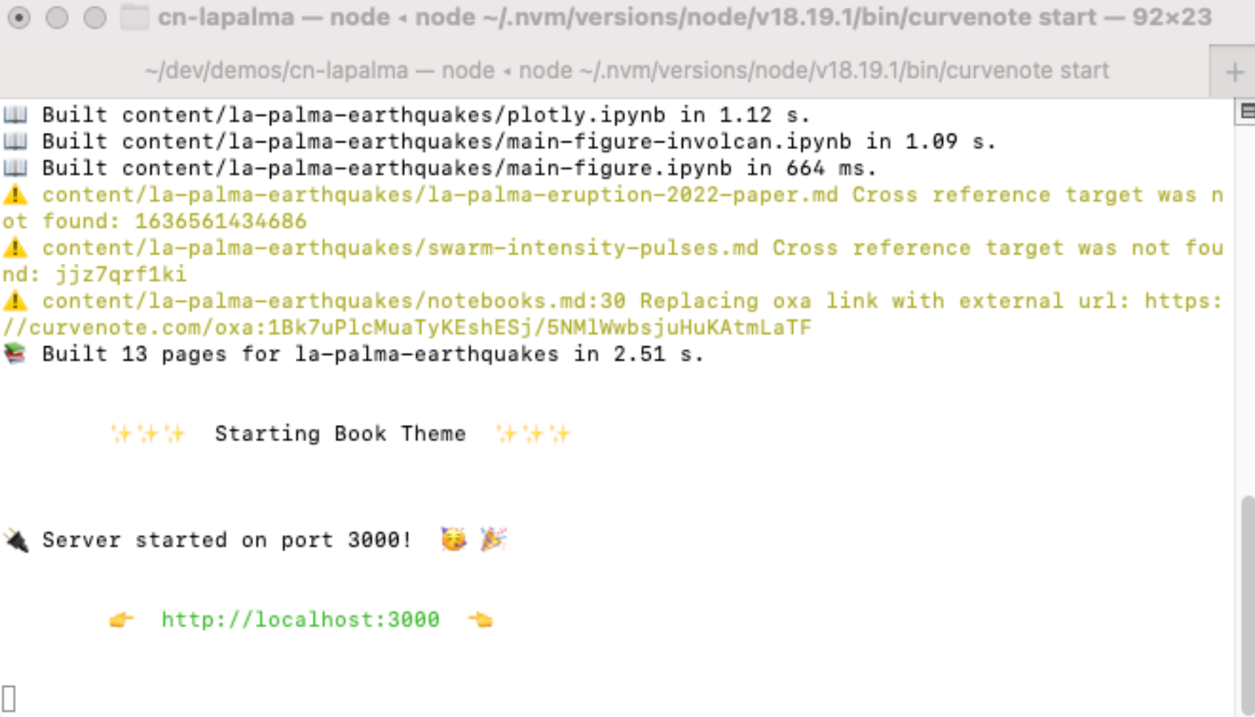 The result of running curvenote start showing the link to the web based preview of the work and various outpu logs and in this case warnings. Errors and warnings such as those shown for broken cross references  should be addressed before making a submission.