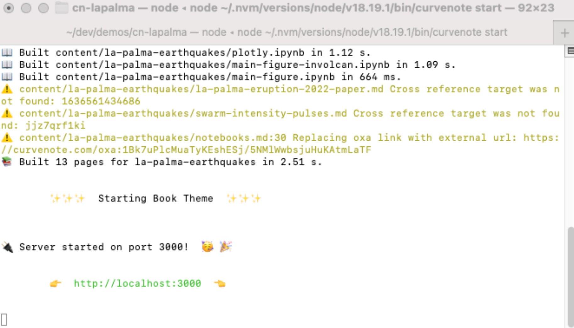 The result of running curvenote start showing the link to the web based preview of the work and various outpu logs and in this case warnings. Errors and warnings such as those shown for broken cross references should be addressed before making a submission.